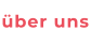 über uns